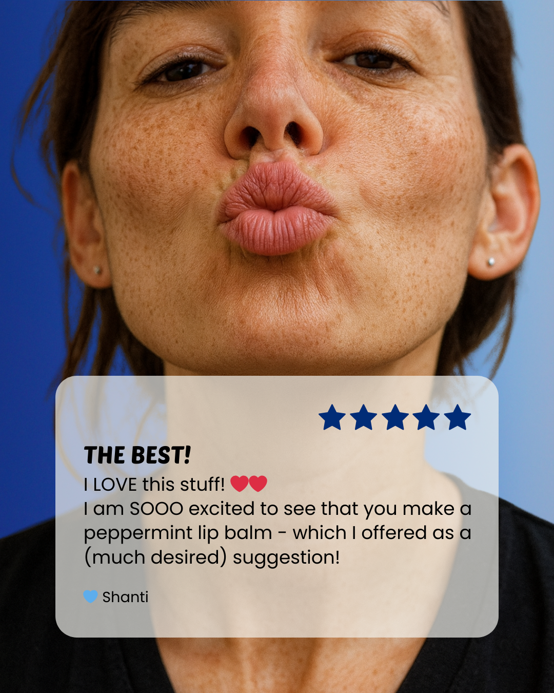 Close-up of a woman's face with a five-star rating overlay and review text; pucker up natural lip balm